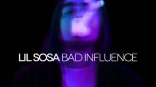 Lil Sosa - Bad Influence -13-60 RACKS (Feat. Dubhe, Hugo the kidd y Rita Lo)