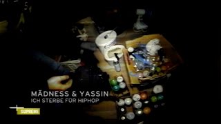 Mädness feat. Yassin - Ich sterbe für HipHop (prod. by Kollege Schnürschuh)