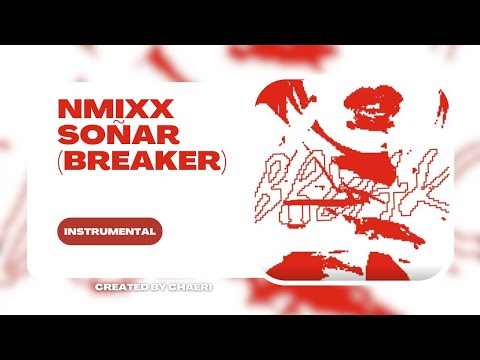 CLEAN INSTRUMENTAL | NMIXX “Soñar (Breaker)”