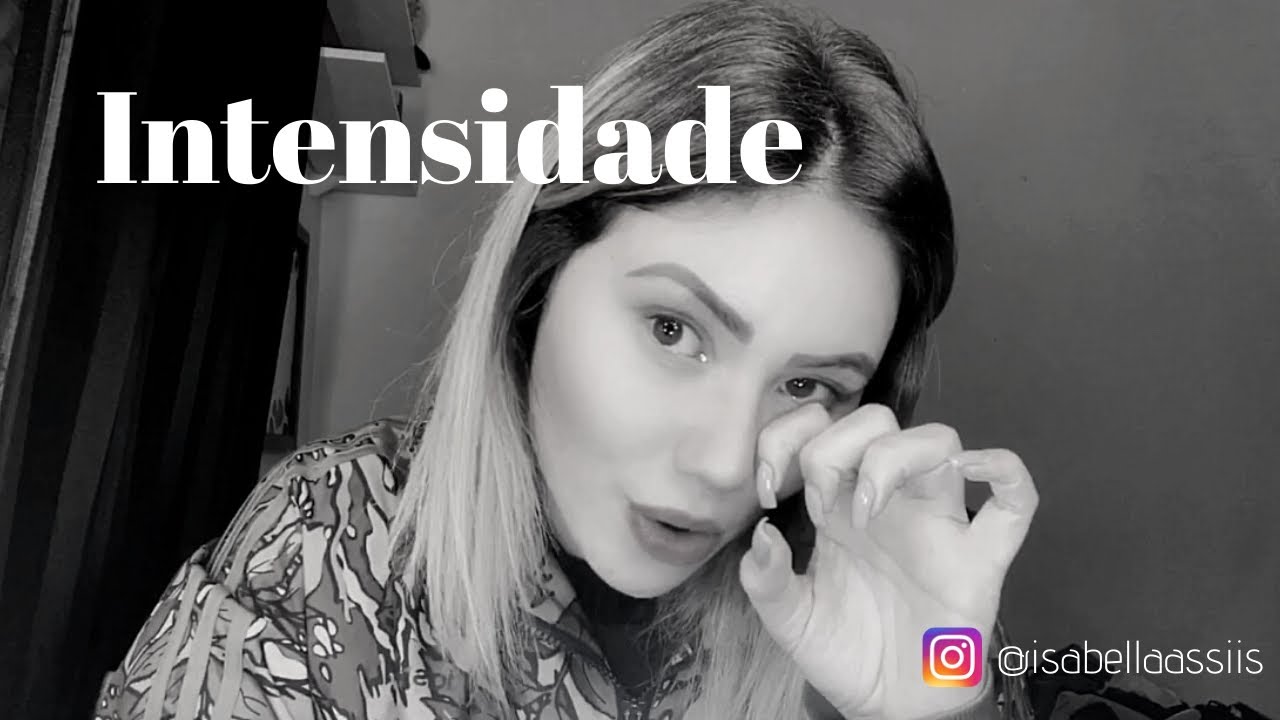 Para todas as pessoas intensas