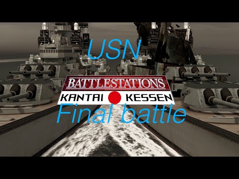 Battlestations Pacific Kantai Kessen: Final Battle