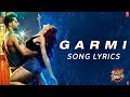 Garmi Song Lyrics Video Lyrics Polo Lyrics