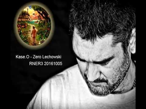 Kase.O - Zero Lechowski