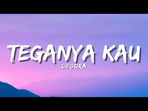 Lyodra - Teganya Kau (Official Music Video Lyric)
