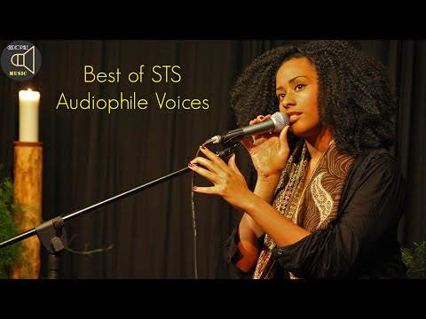 Best of STS Audiophile Voices - High End Audiophile Test Demo