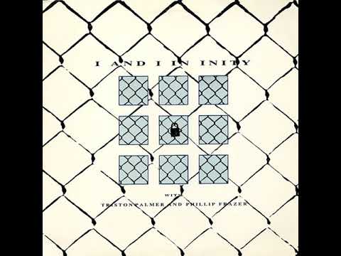 Triston Palmer & Phillip Frazer - I And I And Inity (1987)