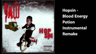 Hopsin - Blood Energy Potion Instrumental Remake