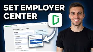 How to Set Up an Employer Center Account on Glassdoor 2026 (Quick Guide)