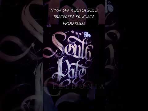 NINJA SPK X BUTLA SOLO - BRATERSKA KRUCJATA (PROD.KOŁO)