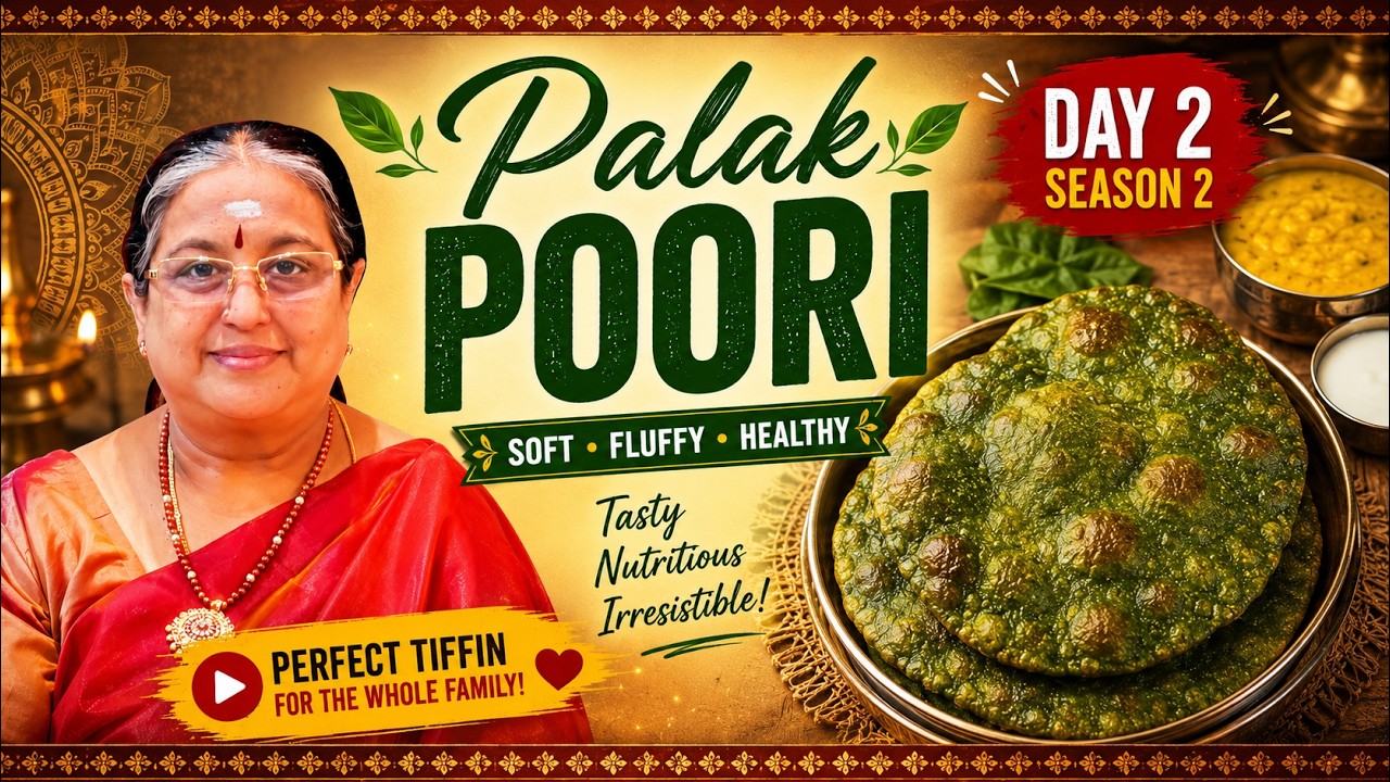 Day 2-  Palak Poori & Aamras | Day 2 Tamil Lunch Box Recipe 🍱💚| Healthy Kids Favorite Lunch Box