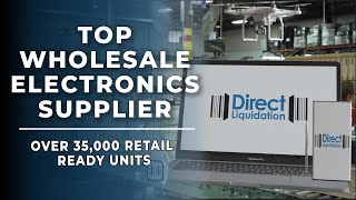 Buy Refurbished Electronics from a Top Wholesale Supplier - Direct Liquidation