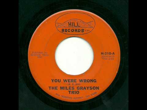 The Miles Grayson Trio - You Were Wrong (Hill)