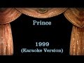 Prince - 1999 - Lyrics (Karaoke Version)