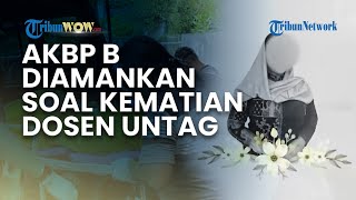 Kasus Masih Misteri! AKBP B Jalani Pemeriksaan Buntut Tewasnya Dosen Muda Untag di Hotel Semarang