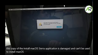 this copy of the install macOS Sierra application is damaged and can't be used to install macOS