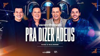 Download lagu João Neto e Frederico part. Hugo e Guilherme - Pra Dizer Adeus (DVD 25 ANOS - AO VIVO) mp3