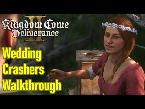 Kingdom Come Deliverance 2 wedding crashers main quest walkthrough, wedding outfit locations