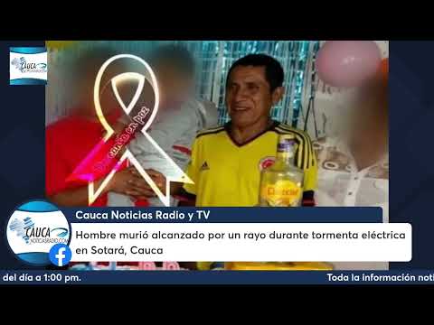Hombre murió alcanzado por un rayo durante tormenta eléctrica en Sotará, Cauca