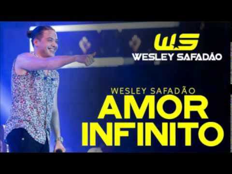 Amor Infinito - Wesley Safadão