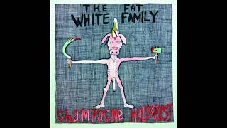 Fat White Family - Lend Me Some Cutter