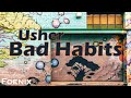 Usher - Bad Habits (Lyrics Video)