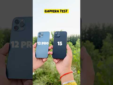 iPhone 12 pro vs iPhone 15 camera test 🔥