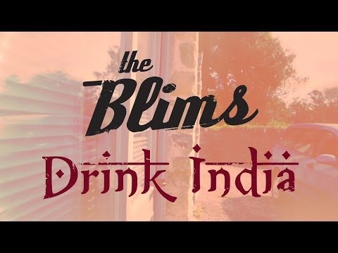 The Blims- Drink India