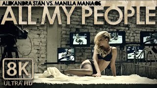 Alexandra Stan  *  All My People  *  Official Video  *  8K UHD