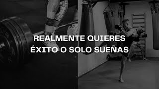 REALMENTE QUIERES ÉXITO O SOLO SUEÑAS - Poderoso Discurso Motivacional
