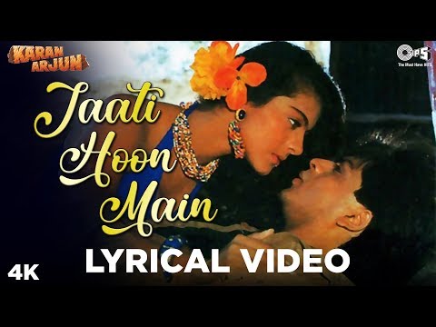 Jaati Hoon Main Lyrical- Karan Arjun | Shah Rukh Khan, Kajol, Salman Khan, Mamta | Kumar, Alka