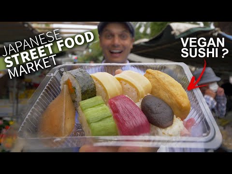 日本街邊小吃市場 附素食壽司 ★ ONLY in JAPAN。 (Japanese Street Food Market w/ Vegan Sushi ★ ONLY in JAPAN)