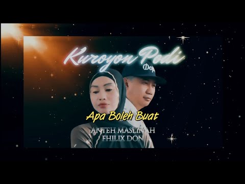 Fhilix Don & Anteh Maslinah - Kuroyon Podi (Music Video)