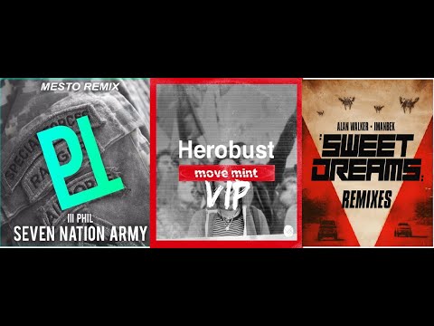 Seven Nation Army vs. Move Mint(VIP) vs. Sweet Dreams(Brooks Remix)(Alan Walker Sunburn Mashup)