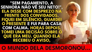 A HISTÓRIA REAL DESTA AVÓ👵Minha nora disse: 