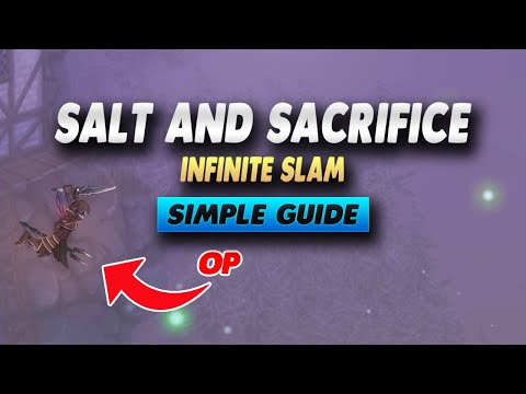Salt and Sacrifice How To Infinite Slam - Simple Review