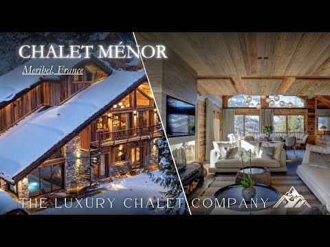 Chalet Menor - Luxury Chalet In Meribel, France