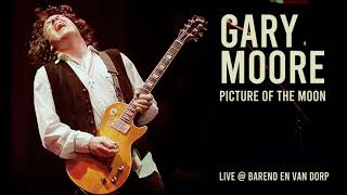 Gary Moore - Picture Of The Moon Live @ Barend En Van Dorp