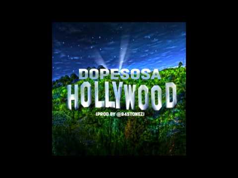 Dopesosa x Hollywood