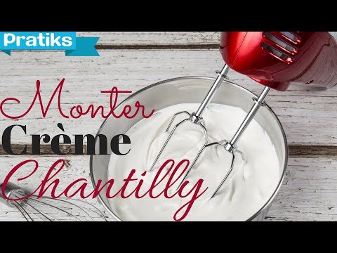 comment monter creme fraiche en chantilly