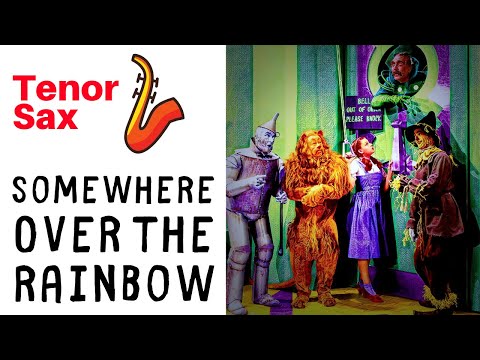 175 Somewhere Over The Rainbow Tenor Saxophone - Tutorial Tenorsaxophon - Wizard of Oz - Daily Sax