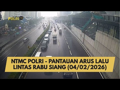 NTMC POLRI - PANTAUAN ARUS LALU LINTAS RABU SIANG (04/02/2026)