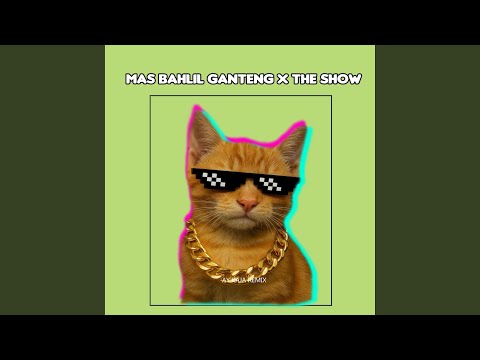 MBG MAS BAHLIL GANTENG X THE SHOW