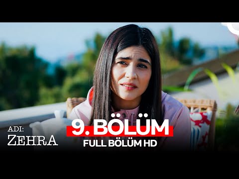 Adı Zehra 9. Bölüm (Full HD)