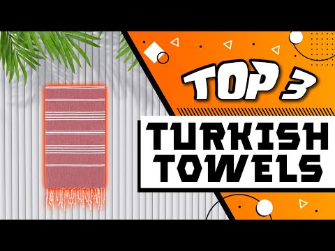 Best Turkish Towels For Home
