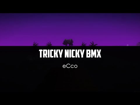 eCco - Tricky Nicky BMX (video by Nakvie)