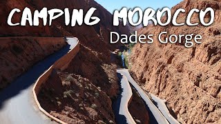 Morocco's High Atlas Mountains and Camping in Dades Gorge