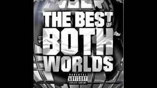 Jay-Z &amp; R. Kelly: The Best of Both Worlds - The Best of Both Worlds/Take You Home With Me/....