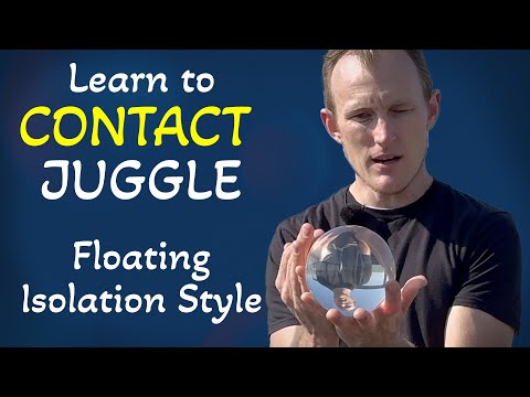 How to Contact Juggle - Learn Isolations - Beginner Lesson
