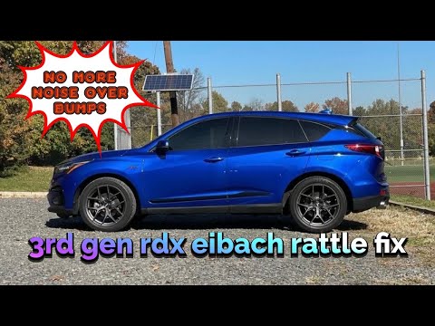 Acura RDX eibach rattle fix (3rd gen)