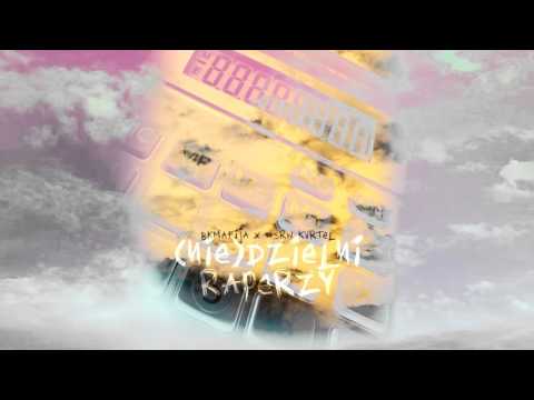 BKMAFIJA X WSRW KVRTEL - (nie) DZIELNI RAPERZY